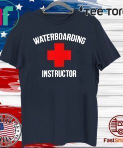 Waterboarding Instructor 2020 T-Shirt