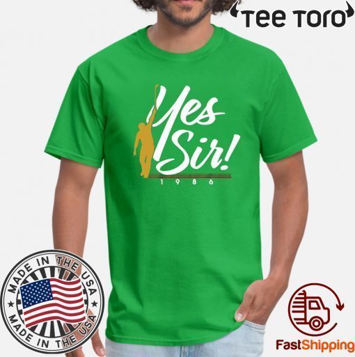 Yes Sir! 1986 2020 T-Shirt