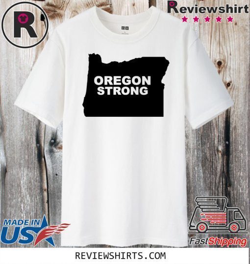 oregon strong 2020 t-shirt