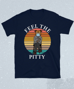 Bernie Sanders Pitbull feel the pitty t-shirt