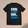 Cool Story Babe Now Make Me A Sandwich T-Shirt