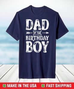 Dad of the Birthday Boy Funny Father Papa Dads T-Shirt