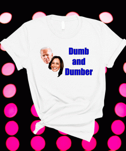 Dumb and Dumber Biden Harris Shirt