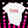 Dunkie Junkie Biden Harris T-Shirt America Runs On Democracy