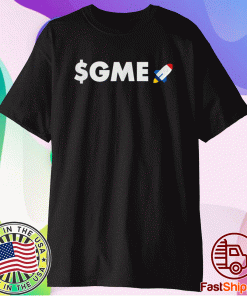 $GME Ticker Rocket Moon Gamestonk Game Stonk Stop GME Shirt
