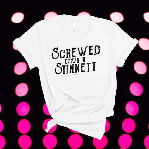 Screwed down in Stinnett T-Shirt