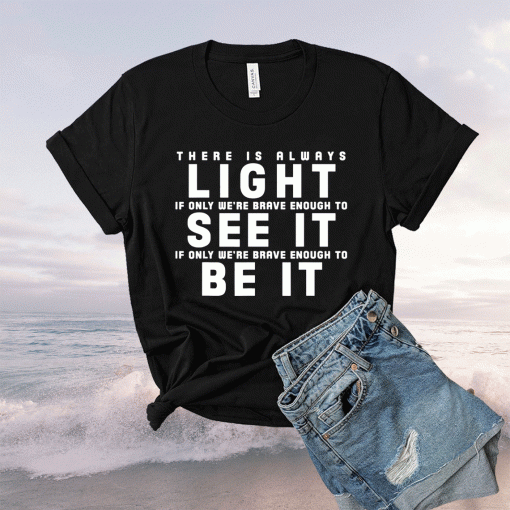 There Is Always Light - See It - Amanda Gorman Vintage Shirt