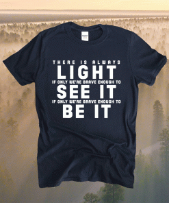 There Is Always Light - See It - Amanda Gorman Vintage Shirt