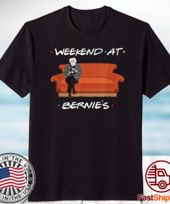 Weekend At Bernie Sanders Mittens Sitting Inauguration 2021 Shirt