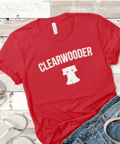 Funny Clearwooder Clearwater Philly Baseball Shirts