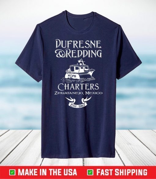 Dufresne and Redding Charters Zihuatanejo Mexico Fun T-Shirt