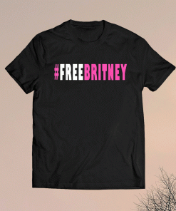 Free Britney Hashtag Movement Support Shirt