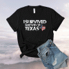 I Survived Snovid 21 Texas Shirt