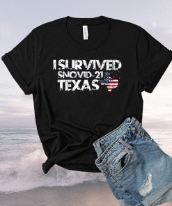 I Survived Snovid 21 Texas Shirt