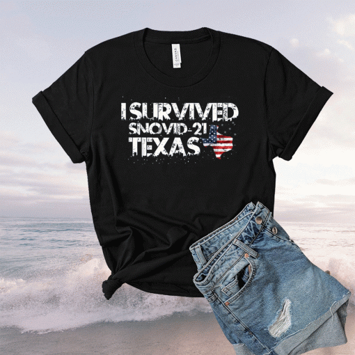I Survived Snovid 21 Texas Shirt