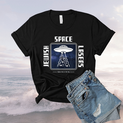 Jewish Space Lasers Funny UFO Universe Flying Chai Stars Shirt