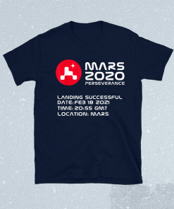 Mars 2020 Perseverance Rover NASA Mission Logo JPL Shirt