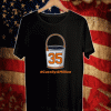 35 BUCKET CUSE BY A MILLION T-SHIRT
