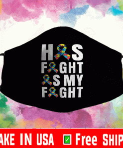 His Fight Is My Fight - Autism Awareness Ribbon Face Mask