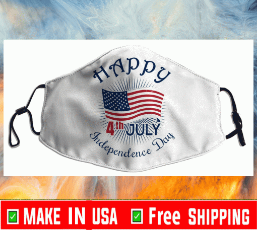 Independence Day 4th of July Fourth of July Happy Independence Face Mask