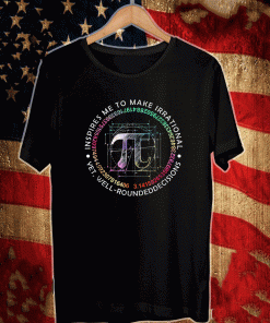 Inspire Pi 3.14 Math Teacher Pi National Day T-Shirt