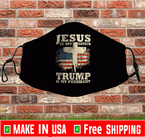 Jesus Is My Savior Trump Is My President Supporter Donald Trump Face Masks