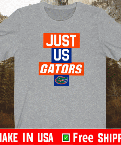 Just Us Florida Gators 2021 T-Shirt