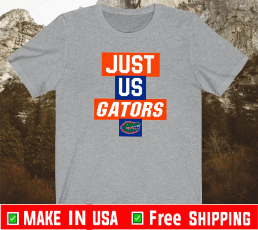 Just Us Florida Gators 2021 T-Shirt