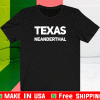 Texas Neanderthal T-Shirt
