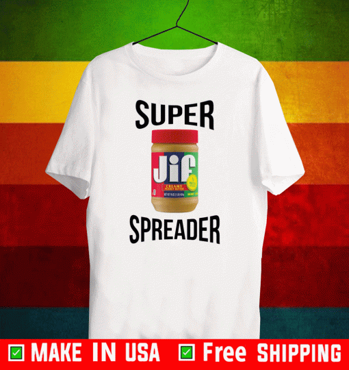 Super Speader Jif Shirt