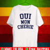 Oui mon Cherie 2021 T-Shirt