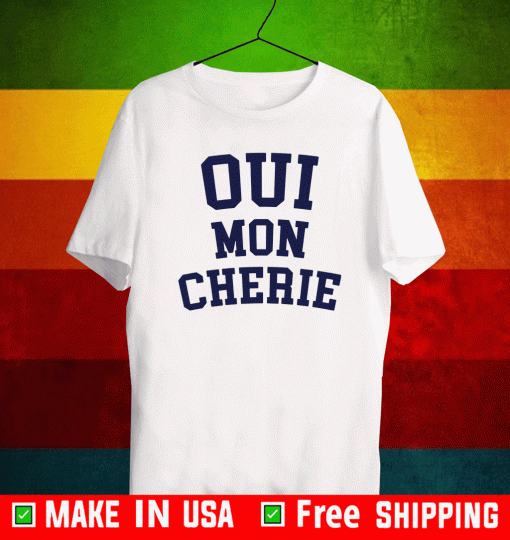 Oui mon Cherie 2021 T-Shirt