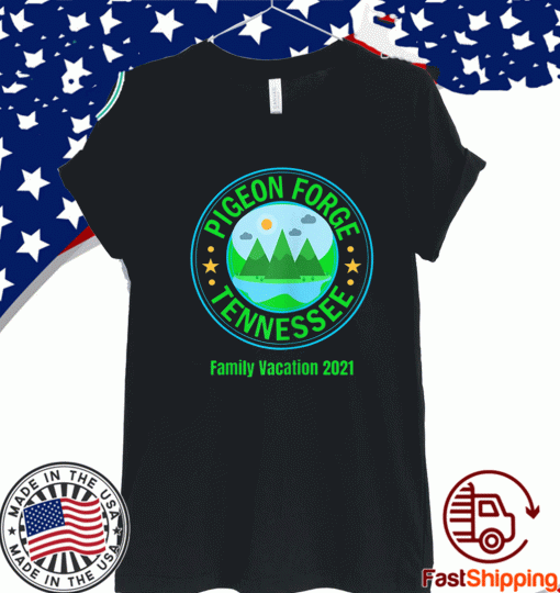 Pigeon Forge Tennessee Family Vacation Shirt