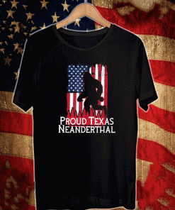 Proud Texas American Neanderthal US Flag T-Shirt