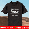 Yes i do have a daughter i also have a gun, a shovel and an alibi shirt