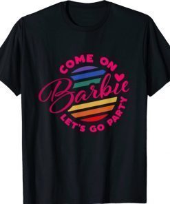 Lets go Party Barbies Vintage T-Shirt