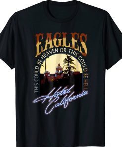 Vintage EAGLES Hotels Art Californias Band Music Legend Funny T-Shirt