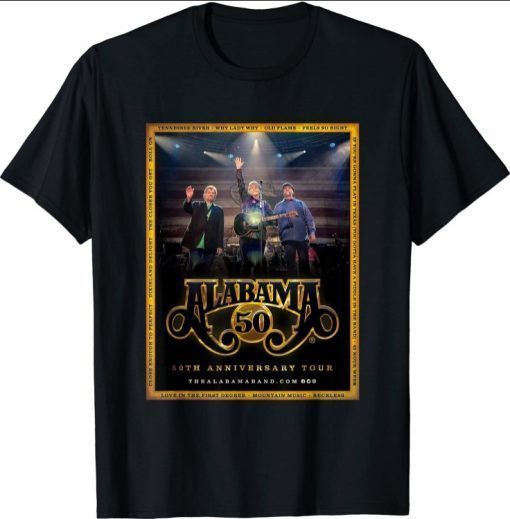 Fan Alabama 50th Anniversary Tour-Show Gift Shirt