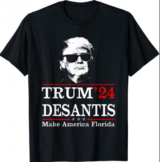 Make America Florida, Trump DeSantis 2024 Election Man Women T-Shirt