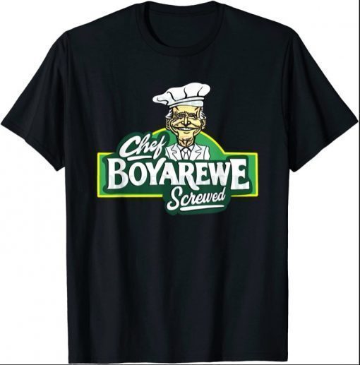 Chef Boyarewe Screwed Biden Vintage Funny T-Shirt