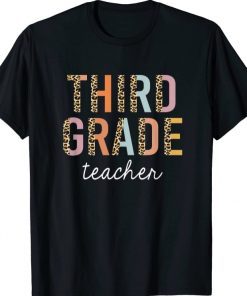 Leopard Third Grade Teacher 3rd Grade Back to School Supplie T-Shirt