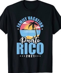 Funny Puerto Rico famil Vacation 2021 Group Matching Trip Holiday T-Shirt