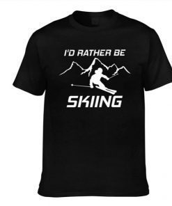 Ohclearlove I'd Rather Be Skiing Ski Skis Snow Funny T Shirt Fitted Short Sleeve Tee for Men Cotton Casual Tops shirt