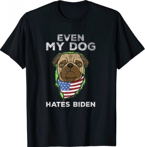 Funny Joe Biden Even My Dog Hates Biden Anti President Retro T-Shirt