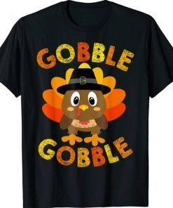 Funny Cute Gobble Turkey T-Shirt