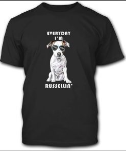 N Everyday I‘m Russellin’ Funny Dog‘s Day Gift Fur Dog Mom Funny Gift Fo 2021 T-shirt