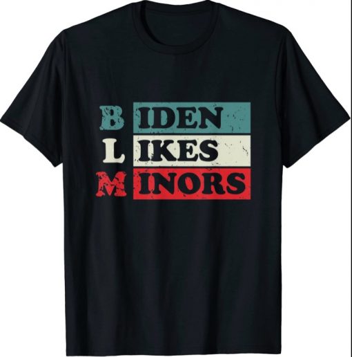 Biden Loves Minors BLM Joe Sarcasm tee T-Shirt