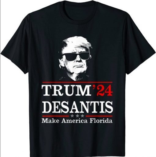 Make America Florida, Trump DeSantis 2024 Election Man Women tee Shirts