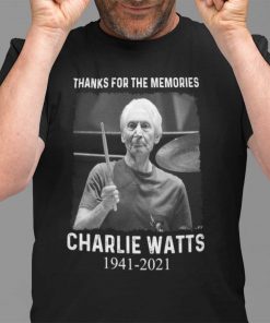 Official Thanks For The Memories Charlie Watts Shirt