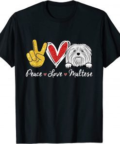 Official Peace Love Maltese Funny Maltese Dog Lover Dog Dad Dog Mom T-Shirt